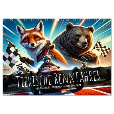 Tierische Rennfahrer - Mit Tieren im Oldtimer durch das Jahr (Wandkalender 2027 DIN A3 quer), CALVENDO Monatskalender