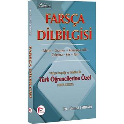 Farsca Dilbilgisi Orta Düzey, Taschenbuch von Ahmad Jabbari, Pelikan Yayinevi