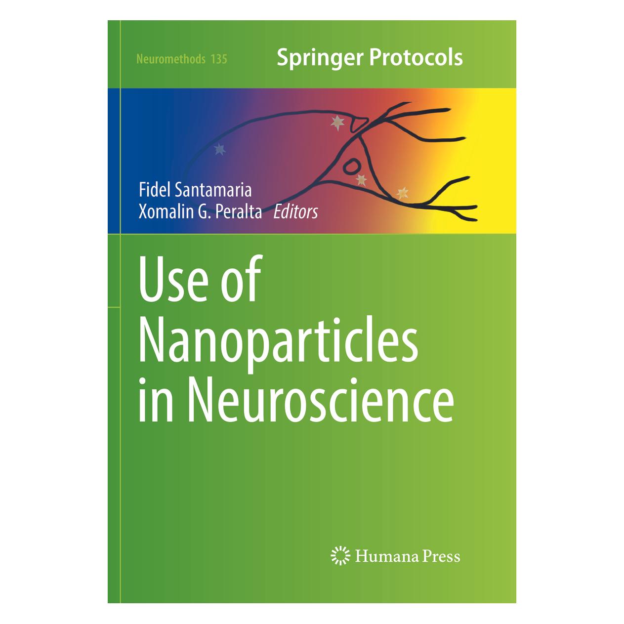 Springer Use of Nanoparticles in Neuroscience (Englisch, Softcover, Fidel Santamaria, Xomalin G. Peralta) (56042611)