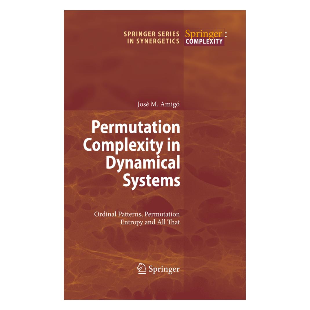 Springer Permutation Complexity in Dynamical Systems (Englisch, Softcover, José Amigó) (55486054)