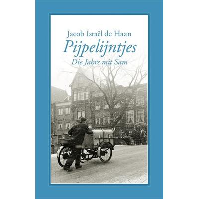 Pijpelijntjes, Gebundene Ausgabe von Jacob Israël de Haan, Männerschwarm, Salzgeber Buchverlage GmbH, 978-3-86300-086-8