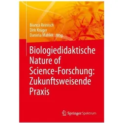 Biologiedidaktische Nature of Science-F, Fachbücher von Daniela Mahler, Dirk Krüger, Bianca Reinisch
