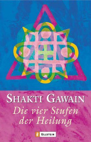 Shakti Gawain - Die vier Stufen der Heilung - Preis vom 10.10.2026 11:48:34 h