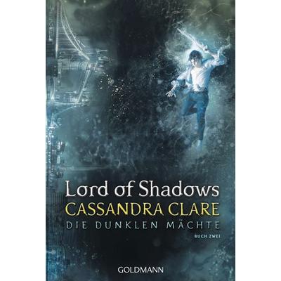 Lord of Shadows, Taschenbuch von Cassandra Clare, Goldmann