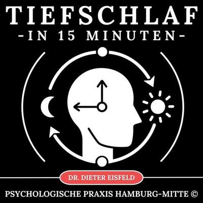 Tiefschlaf in 15 Minuten - Dieter Eisfeld, Audio, 9783989112599