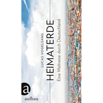 Heimaterde, Gebundene Ausgabe von Lucas Vogelsang, Aufbau