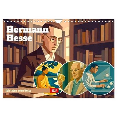Hermann Hesse. Sein Leben, seine Werke (Wandkalender 2027 DIN A4 quer), CALVENDO Monatskalender