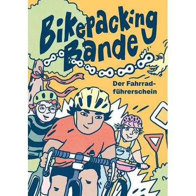 Bikepacking Bande, Gebundene Ausgabe von Stefan Barth,Eva Doschek, Longdistance MEDIA, 978-3-910501-15-7