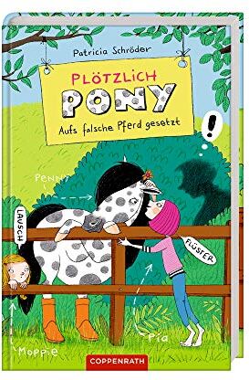 Patricia Schröder - Plötzlich Pony (Bd. 3): Aufs falsche Pferd gesetzt - Preis vom 10.10.2026 11:48:34 h