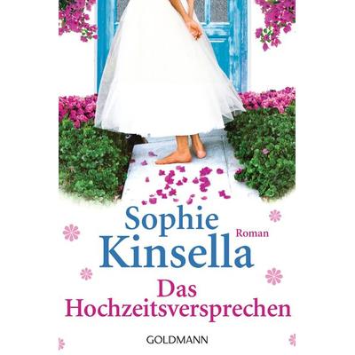 Das Hochzeitsversprechen, Taschenbuch von Sophie Kinsella, Goldmann
