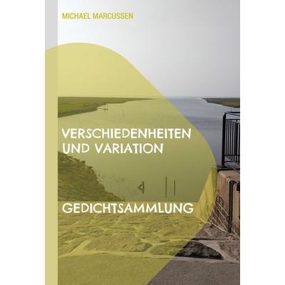 Verschiedenheiten und Variation, Gebundene Ausgabe von Michael Marcussen, BoD – Books on Demand – Dänemark