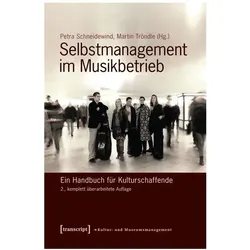 Selbstmanagement im Musikbetrieb, Sachbücher von Petra Tröndle Schneidewind