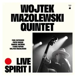 Indigo Press, Schallplatten, Live Spirit I (Wojtek Mazolewski)