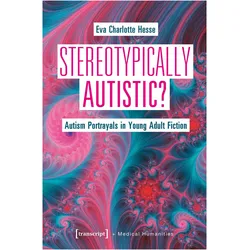 Stereotypically Autistic?, Fachbücher von Eva Charlotte Hesse