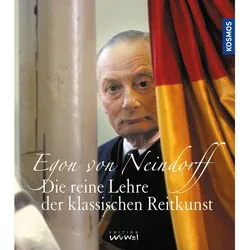 Die reine Lehre der klassischen Reitkunst, Ratgeber von Egon von Neindorff