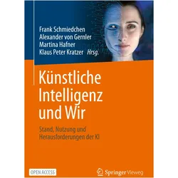 Künstliche Intelligenz und Wir, Fachbücher von Klaus Peter Kratzer, Alexander von Gernler, Martina Hafner, Frank Schmiedchen
