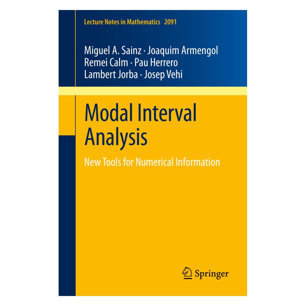 Springer Modal Interval Analysis (Englisch, Softcover, Joaquim Armengol, Josep Vehi, Lambert Jorba, Miguel A. Sainz, Pau Herrero, Remei Calm) (55526566)