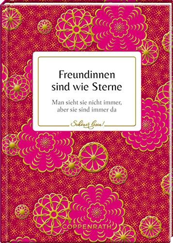 Freundinnen sind wie Sterne: Man sieht sie nicht immer, aber sie sind immer da (Schöner lesen!) - Preis vom 09.10.2026 07:28:09 h