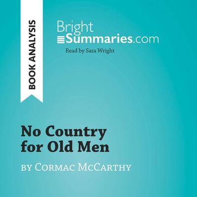 No Country for Old Men by Cormac McCarthy (Book Analysis) - Bright Summaries, Audio, 9782808034494