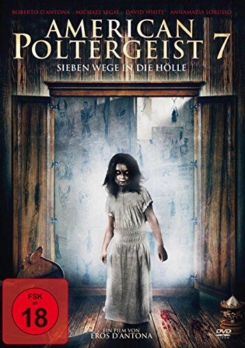 Eros D'Antona - American Poltergeist 7 - Sieben Wege in die Hölle - Preis vom 11.10.2026 15:43:13 h