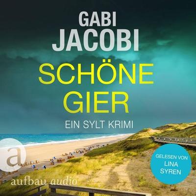 Schöne Gier - Gabi Jacobi, Audio, 9783757021924