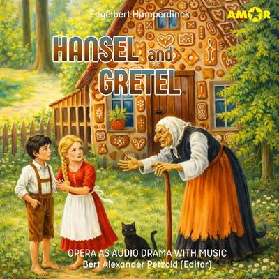Hansel and Gretel - Engelbert Humperdinck, Audio, 9783692120256