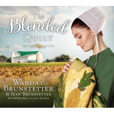 The Blended Quilt - Wanda E. Brunstetter,Jean Brunstetter, CD, 9781640914797