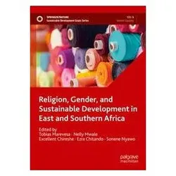 Religion, Gender, and Sustainable Development in East and Southern Africa, Fachbücher von Nelly Mwale, Ezra Chitando, Tobias Marevesa, Excellent Chireshe, Sonene Nyawo