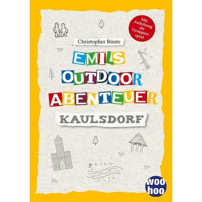Emils Outdoor Abenteuer, Taschenbuch von Christopher Bünte, Twentysix, 978-3-7407-8119-4