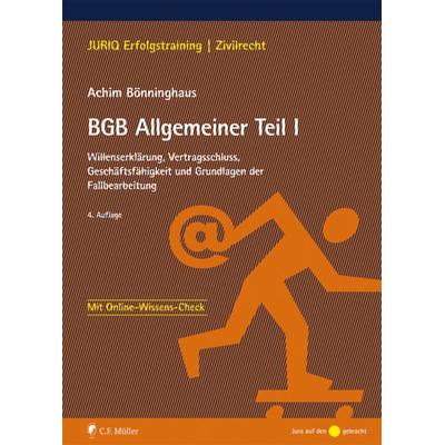 BGB Allgemeiner Teil I, Taschenbuch von Achim Bönninghaus, C.F. Müller, 978-3-8114-9434-3