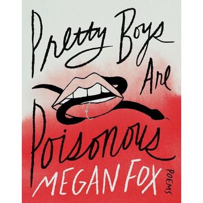 Pretty Boys Are Poisonous, Gebundene Ausgabe von Megan Fox, Headline