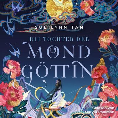 Die Tochter der Mondgöttin 1: Die Tochter der Mondgöttin - Sue Lynn Tan, Audio, 9783844936339
