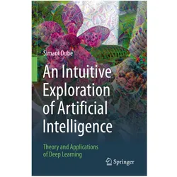 An Intuitive Exploration of Artificial Intelligence, Fachbücher von Simant Dube