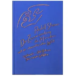 Der Zusammenhang der Menschen mit der elementarischen Welt, Sachbücher von Rudolf Steiner