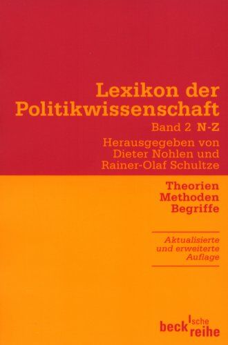Dieter Nohlen - Lexikon der Politikwissenschaft Bd. 2. N - Z. Theorie, Methoden, Begriffe - Preis vom 09.10.2026 07:28:09 h