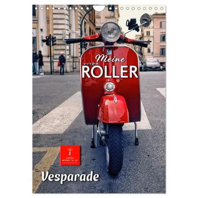 Meine Roller Vesparade (Wandkalender 2026 DIN A4 hoch), CALVENDO Monatskalender