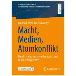 Macht, Medien, Atomkonflikt, Fachbücher von Francis Kahwe Mohammady