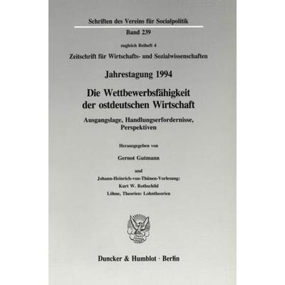 Die Wettbewerbsfähigkeit der ostdeutschen Wirtschaft., Taschenbuch von , Duncker & Humblot, 978-3-428-08413-5