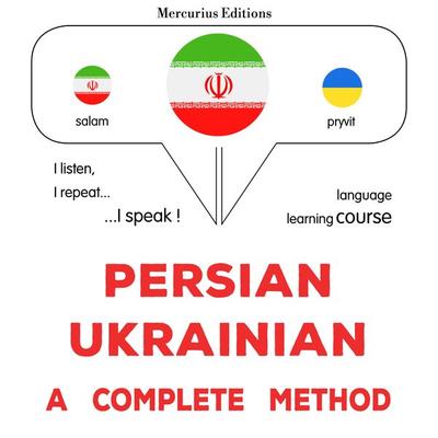 Persian - Ukrainian : a complete method - James Gardner, Audio, 9782821175679