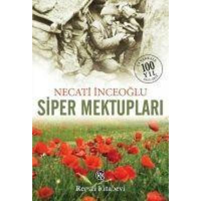 Siper Mektuplari, Taschenbuch von Necati Inceoglu, Remzi Kitabevi, 978-975-14-1661-2