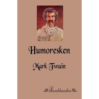Humoresken, Taschenbuch von Mark Twain, Leseklassiker, 978-3-95563-000-3