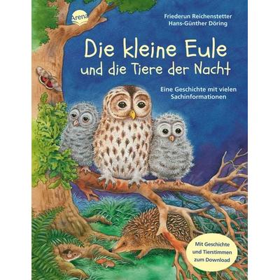 Die kleine Eule und die Tiere der Nacht, Gebundene Ausgabe von Friederun Reichenstetter, Arena, 978-3-401-70215-5