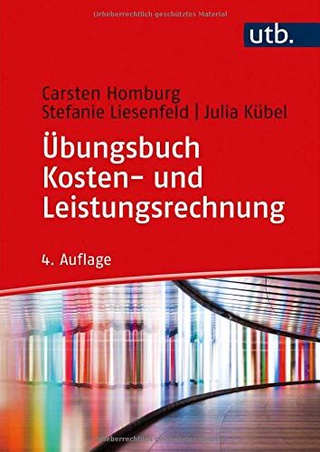Carsten Homburg - Übungsbuch Kosten- und Leistungsrechnung - Preis vom 09.10.2026 07:28:09 h