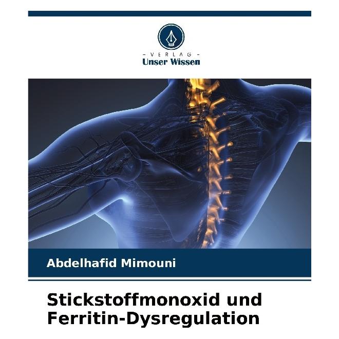 Bod Stickstoffmonoxid und Ferritin-Dysregulation (Deutsch, Abdelhafid Mimouni, 2025) (57200033)