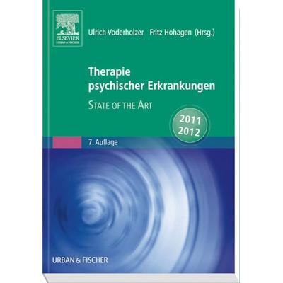 Therapie psychischer Erkrankungen 2011/2012, Taschenbuch von , Elsevier, München, 978-3-437-24903-7