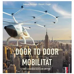 Door to Door Mobilität, Sachbücher von Patrick J. Gyger
