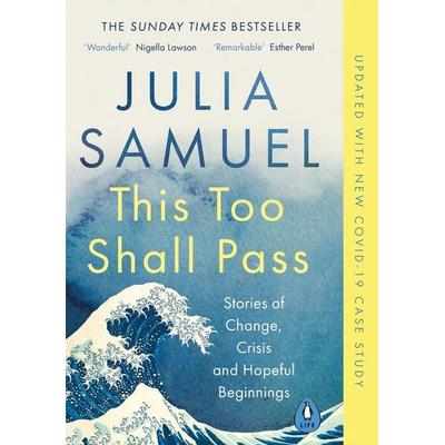 This Too Shall Pass, Taschenbuch von Julia Samuel, Penguin Books Ltd, 978-0-241-34887-1