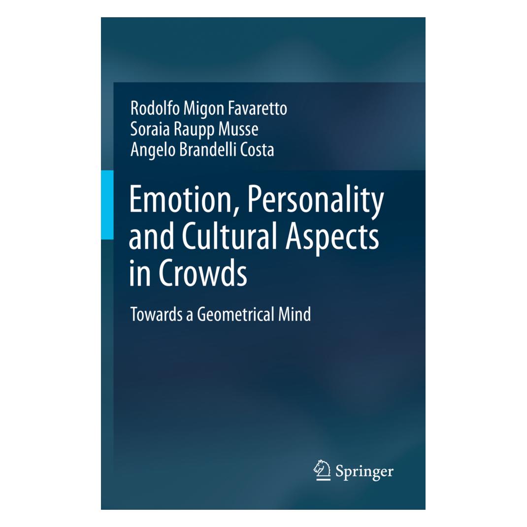 Springer Emotion, Personality and Cultural Aspects in Crowds (Englisch, Softcover, Angelo Brandelli Costa, Rodolfo Migon Favaretto, Soraia Raupp Musse) (56159334)