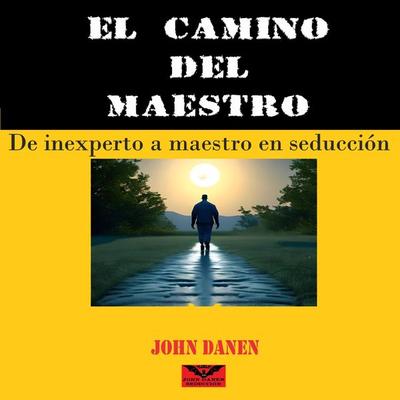 El camino del maestro - John Danen, Audio, 9783689831530