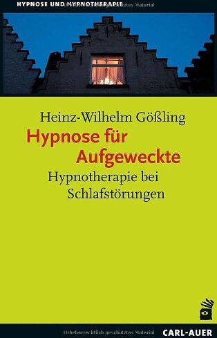 Heinz-Wilhelm GÃ¶ÃŸling - Hypnose fÃ1/4r Aufgeweckte: Hypnotherapie bei SchlafstÃ¶rungen - Preis vom 19.10.2026 19:33:35 h
